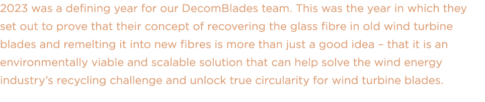 2023 was a defining year for our DecomBlades team. This was the year in which they set out to prove that their concep...