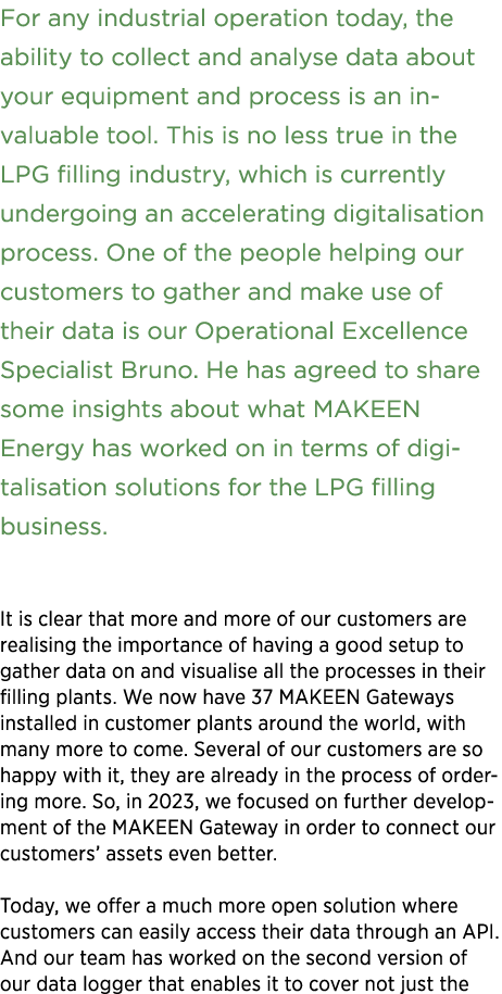 For any industrial operation today, the ability to collect and analyse data about your equipment and process is an in...