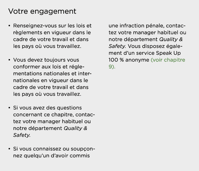 Votre engagement   Renseignez-vous sur les lois et règlements en vigueur dans le cadre de votre travail et dans les p   