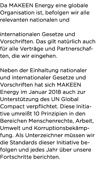 Da MAKEEN Energy eine globale Organisation ist, befolgen wir alle relevanten nationalen und internationalen Gesetze u   