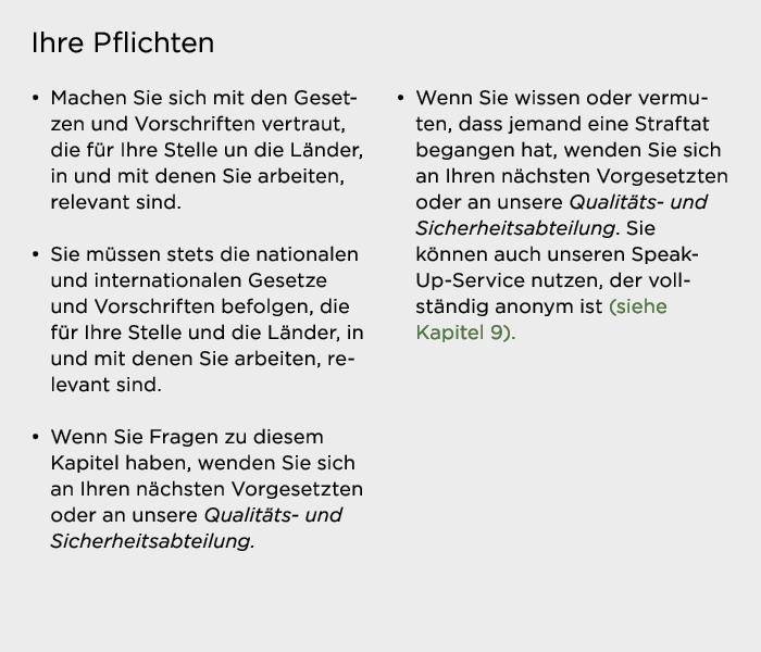 Ihre Pflichten   Machen Sie sich mit den Gesetzen und Vorschriften vertraut, die für Ihre Stelle un die Länder, in un   
