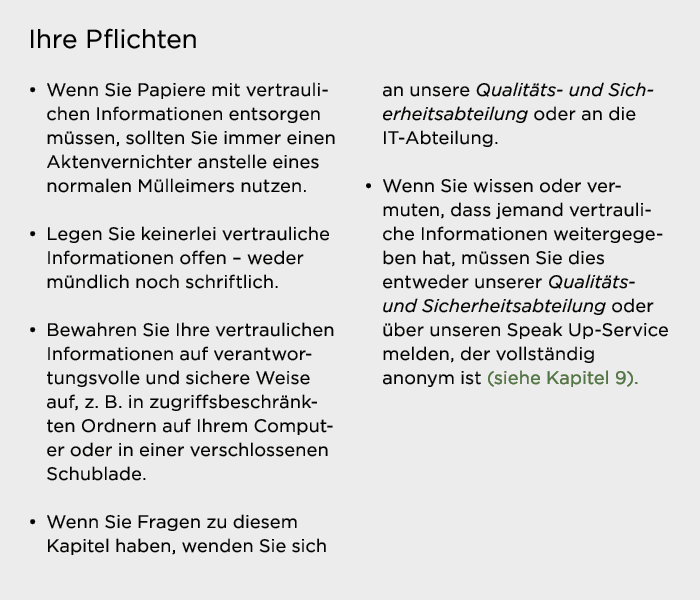 Ihre Pflichten   Wenn Sie Papiere mit vertraulichen Informationen entsorgen müssen, sollten Sie immer einen Aktenvern   