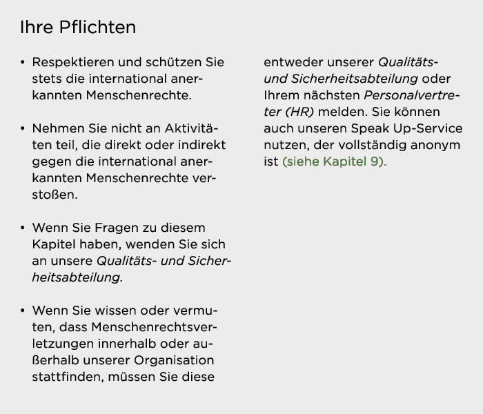 Ihre Pflichten   Respektieren und schützen Sie stets die international anerkannten Menschenrechte    Nehmen Sie nicht   