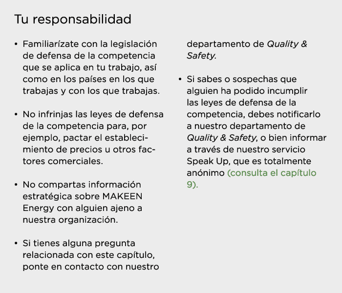 Tu responsabilidad   Familiarízate con la legislación de defensa de la competencia que se aplica en tu trabajo, así c   