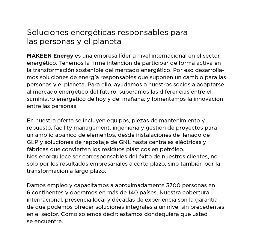 Soluciones energéticas responsables para las personas y el planeta MAKEEN Energy es una empresa líder a nivel interna   